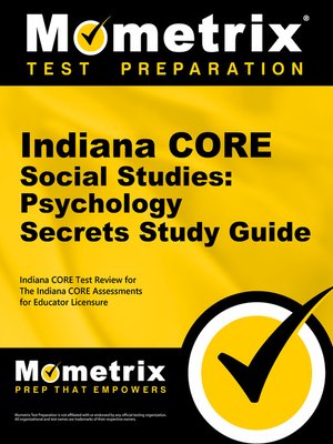 cover image of Indiana CORE Social Studies - Psychology Secrets Study Guide